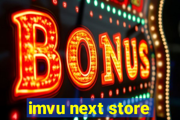 imvu next store